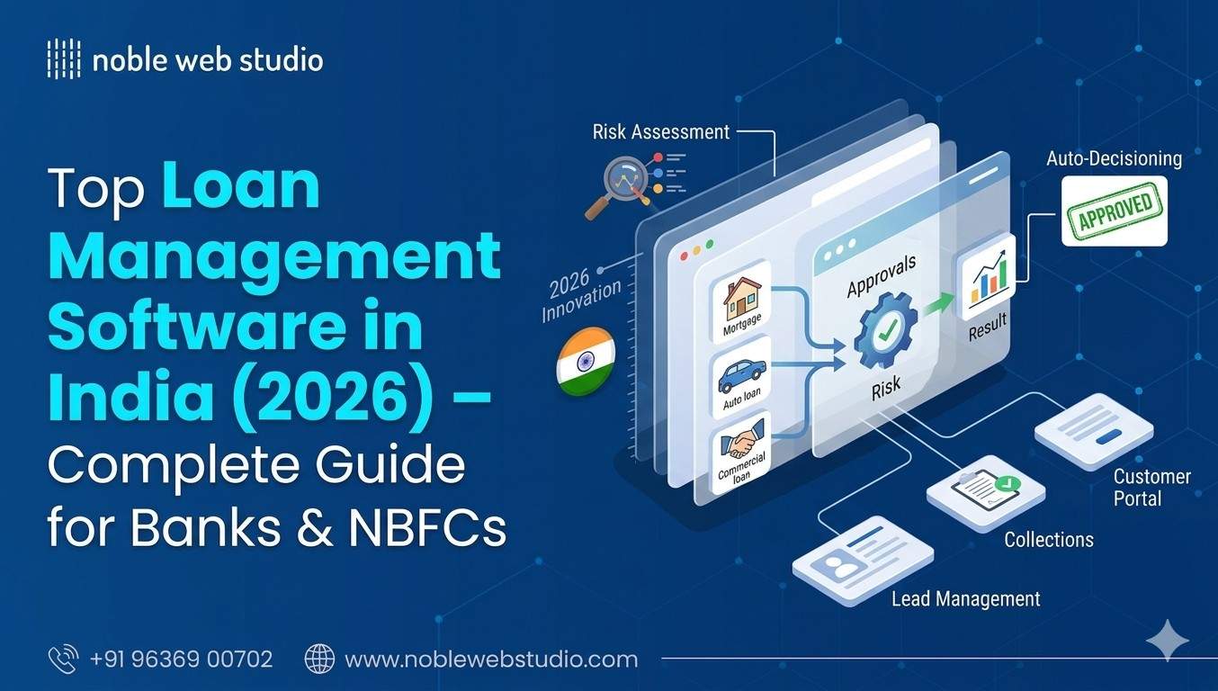 Top Loan Management Software in India (2026) – Complete Guide for Banks & NBFCs
