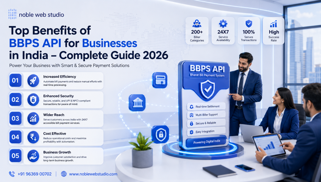 Top Benefits of BBPS API for Businesses in India – Complete Guide 2026