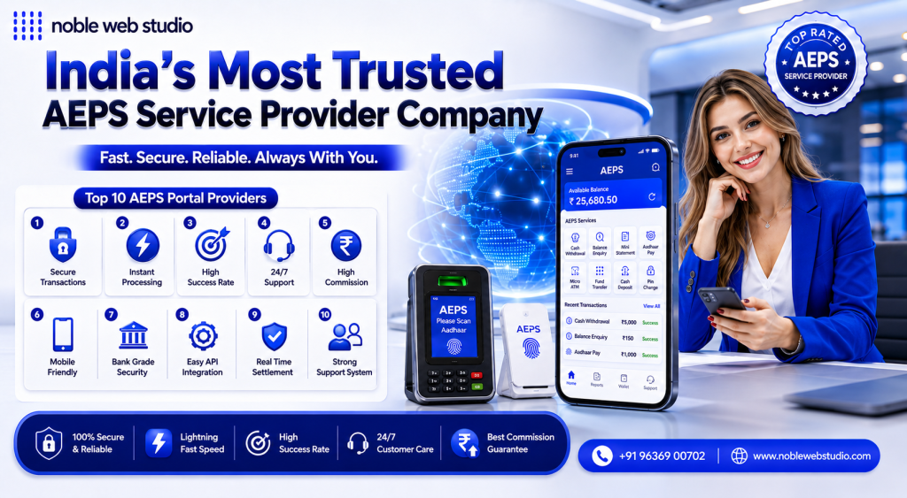 India’s Most Trusted AEPS Service Provider Company