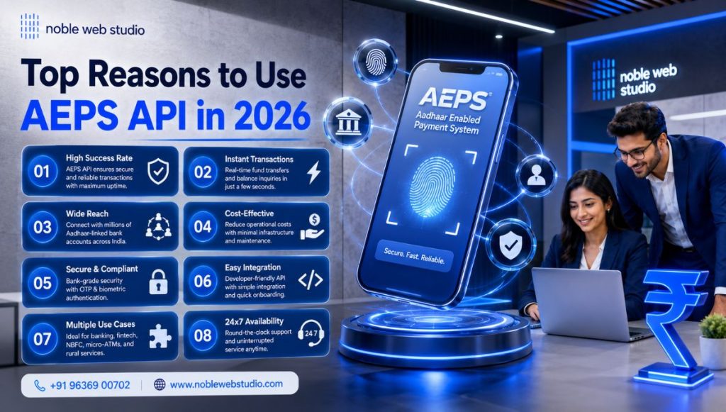 Top Reasons to Use AEPS API in 2026