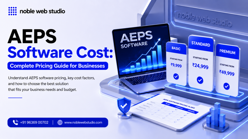 AEPS Software Cost: Complete Pricing Guide for Businesses