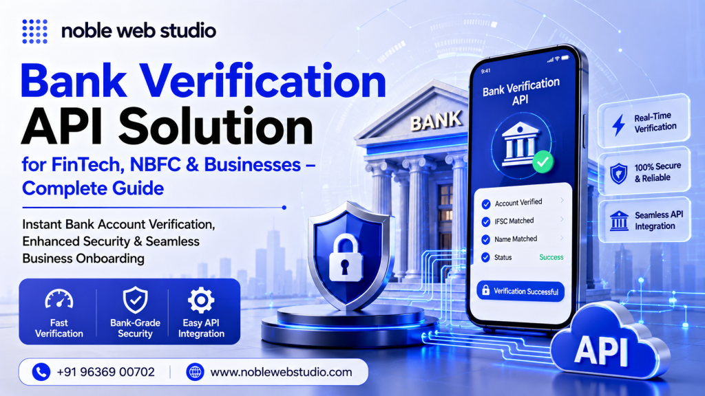 Bank Verification API Solution for FinTech, NBFC & Businesses – Complete Guide