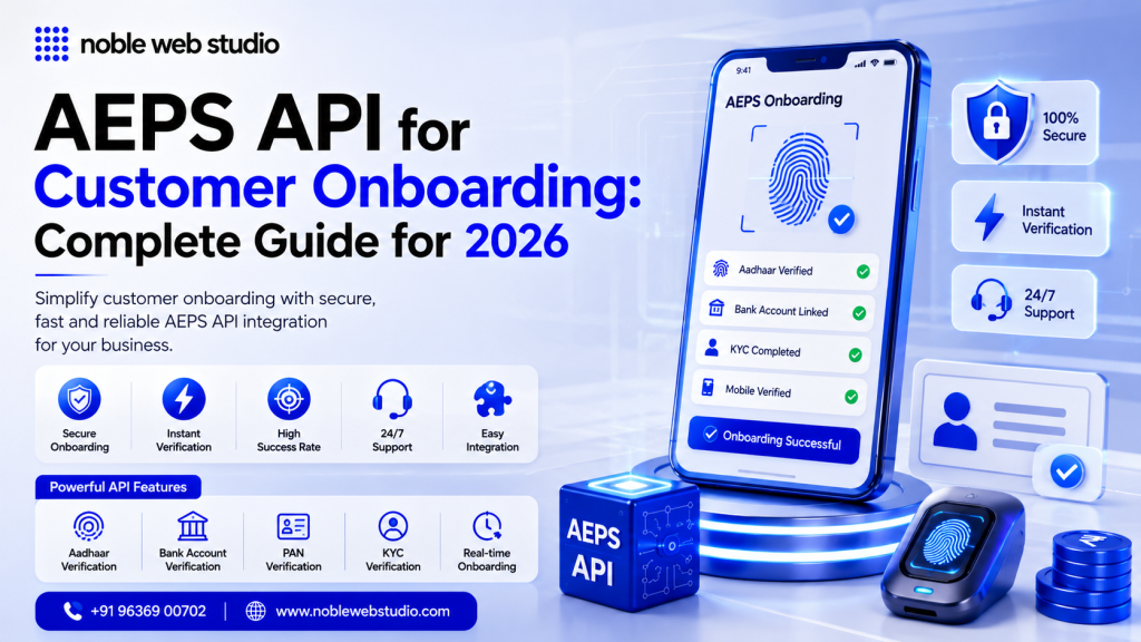 AEPS API for Customer Onboarding: Complete Guide for 2026