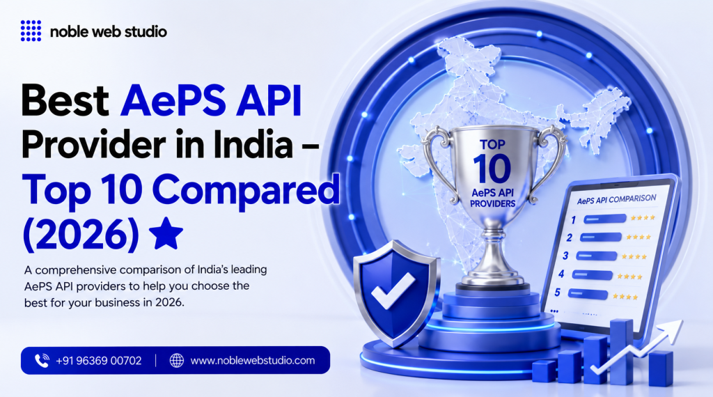 Best AePS API Provider in India – Top 10 Compared (2026)⭐