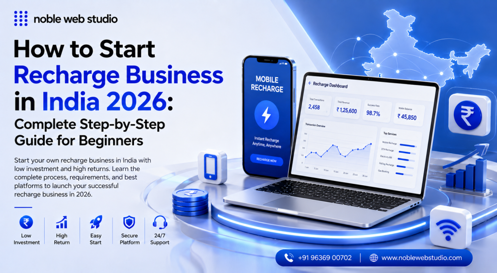 How to Start Recharge Business in India 2026: Complete Step-by-Step Guide for Beginners