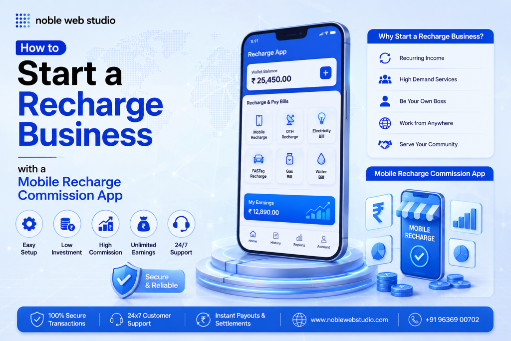 How to Start a Recharge Business with a Mobile Recharge Commission App