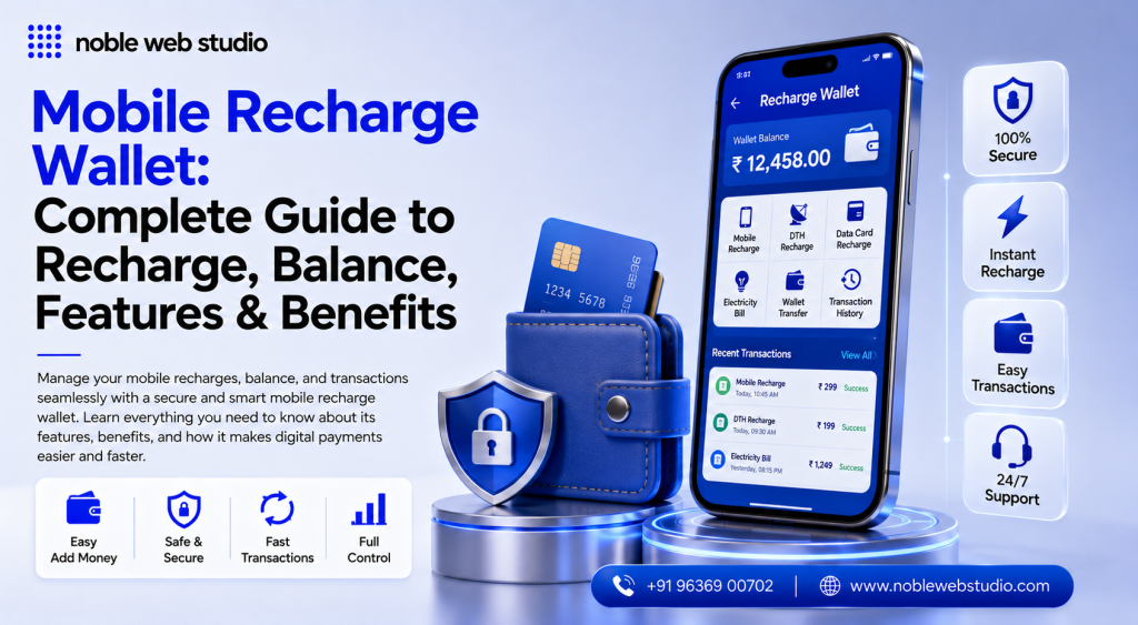 Mobile Recharge Wallet: Complete Guide to Recharge, Balance, Features & Benefits