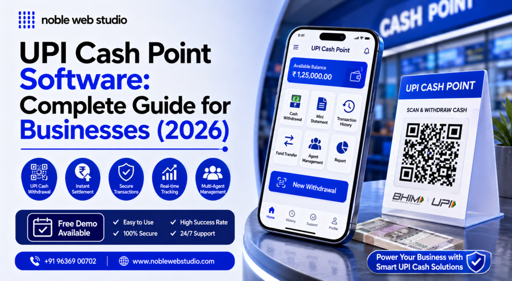 UPI Cash Point Software: Complete Guide for Businesses (2026)
