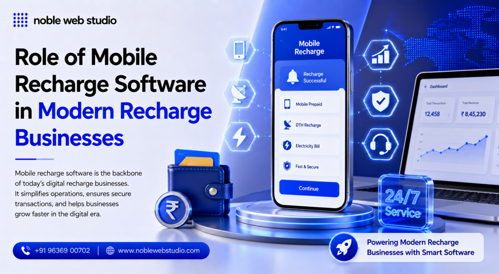 Role of Mobile Recharge Software in Modern Recharge Businesses